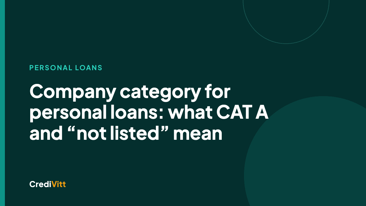 Company category for personal loans: what CAT A, CAT B, CAT C and "not listed" mean